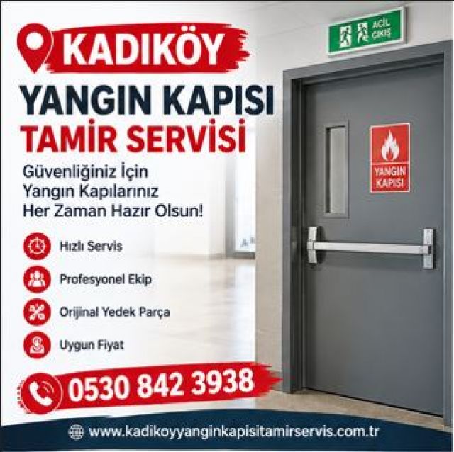 Kadıköy Yangın Kapısı Tamir Servisi